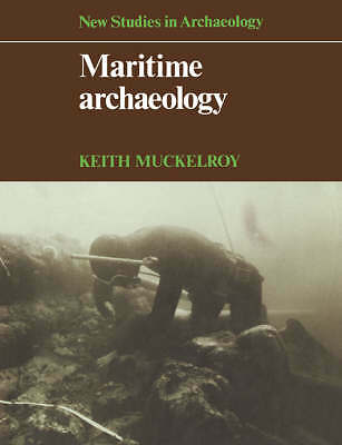 Maritime Archaeology Muckelroy Paperback Cambridge University Press
