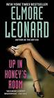 Up in Honey's Room by Elmore Leonard (Paperback / softback)