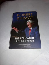 The Education Lifetime A Memoir University of Mississippi Robert Khayat SIGNED 