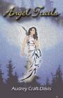 Angel Trails 9781588511133 by Audrey Craft Davis Book