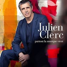 Partout la Musique Vient von Clerc,Julien | CD | Zustand gut