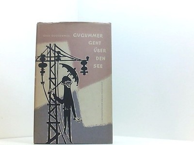 Gugummer geht über den See : Gedichte. Mit 5 Holzschnitten von Günter Bruno Fuch