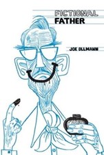 Fictional Father by Joe Ollmann: Used