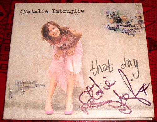 NATALIE IMBRUGLIA - THAT DAY - CD EX HAND SIGNED AUTOGRAPHED ENHANCED