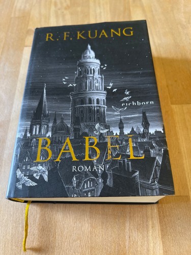 Babel | Rebecca F. Kuang, R. F. Kuang | 2023 | deutsch | Babel