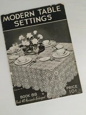 Modern Table Settings Copyright 1937 Spool Cotton Co., Crochet Pattern Booklet