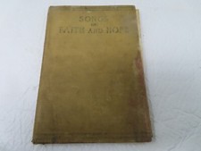 Antique Christian Songbook HARD Cover "SONGS OF FAITH AND HOPE" 1905 FAIR COND