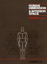 Human Dimension and Interior Space : A Source Book of Design Reference...