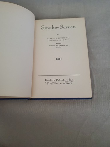 SMOKE SCREEN by Samuel B. Pettengill 1940 Special Edition hardcover - Foto 6 di 13