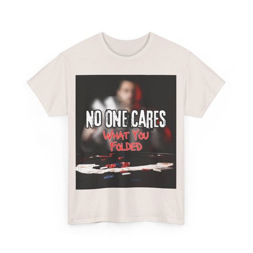 Unisex-T-Shirt aus schwerer Baumwolle mit Poker-Thema - "No One Cares What You Folded" - Bild 16 von 37
