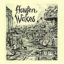 The Original Houghton Weavers - Howfe... - The Original Houghton Weavers CD KQVG