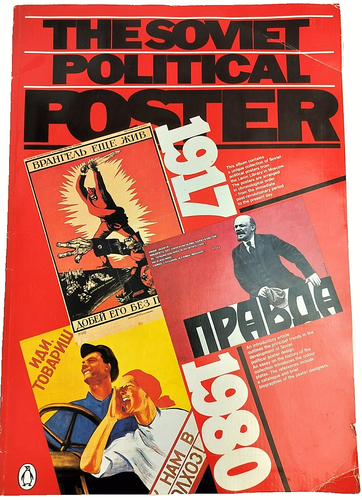 The Soviet Political Poster 1917-1980 Large Poster Art Book,  softcover - Bild 1 von 5