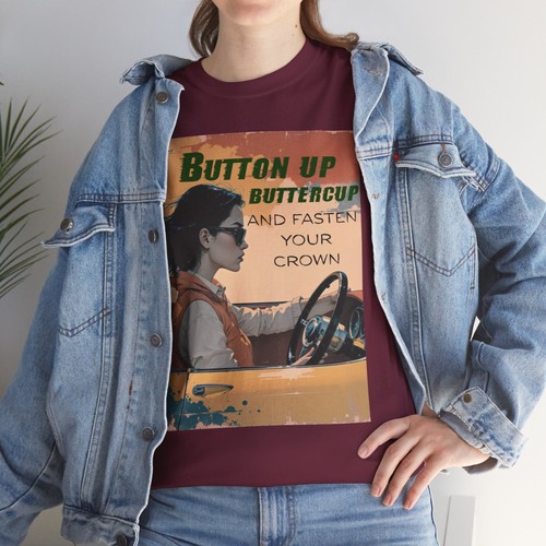 Button Up Buttercup Fasten Your Crown Graphic T-Shirt, Retro Car Girl Power Tee - Picture 19 of 36