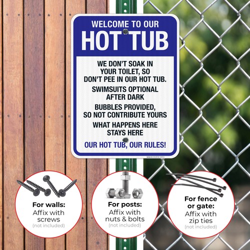 Notice Welcome To Our Hot Tub Sign, Pool Sign, - Picture 44 of 71