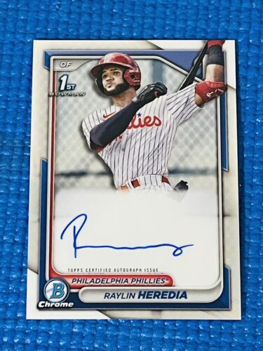 Raylin Heredia 2024 Bowman Chrom 1. Auto #CPA-RH Philadelphia Phillies