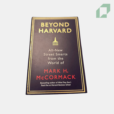 Beyond Harvard von Mark H. McCormack - 2017, Softcover, Englisch - Business Tips
