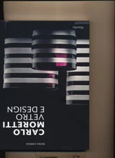 Libri Rosa Chiesa - Carlo Moretti. Vetro e design - 2020