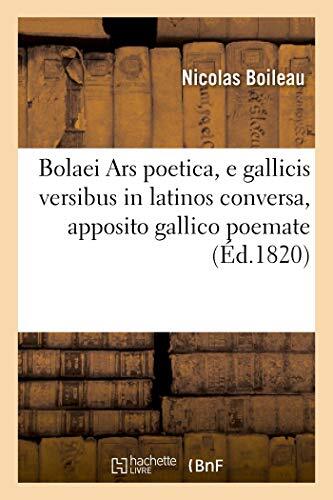 Bolaei Ars poetica, e gallicis versibus in latinos conversa, apposito gallico-, - Picture 1 of 1