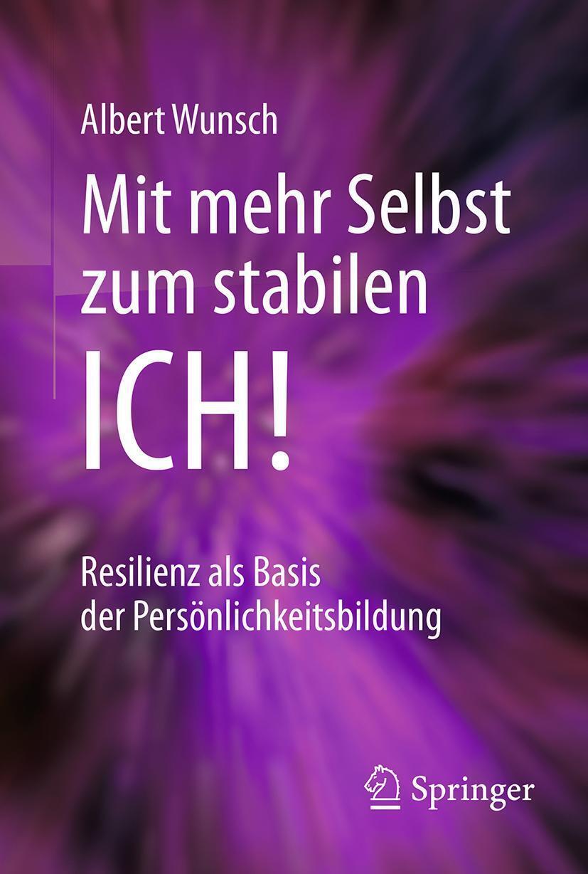Thumbnail - Mit Mehr Selbst Zum Stabilen Ich Resilienz Als Basis Der