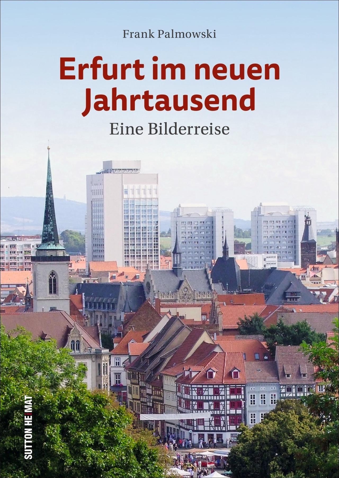Thumbnail - Erfurt Neuen Jahrtausend Frank Palmowski