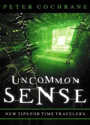 Uncommon Sense: Out Of The Box Thinking For An In The Box World,