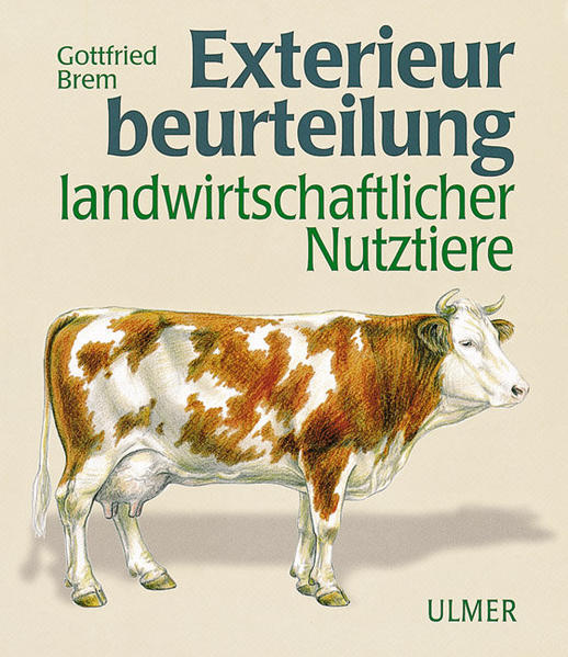 Thumbnail - Exterieurbeurteilung Landwirtschaftlicher Nutztiere | Gottfried Brem |