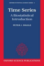 Time Series: A Biostatistical Introduction (Oxford Statistical Science Series, 