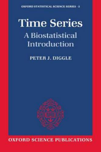 Time Series: A Biostatistical Introduction (Oxford Statistical Science Series,  - Picture 1 of 1