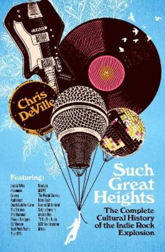 Chris DeVille Such Great Heights (Copertina rigida)