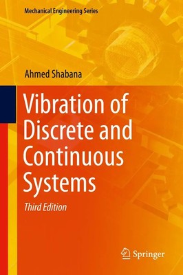 Ahmed Shabana | Vibration of Discrete and Continuous Systems | Buch | Englisch