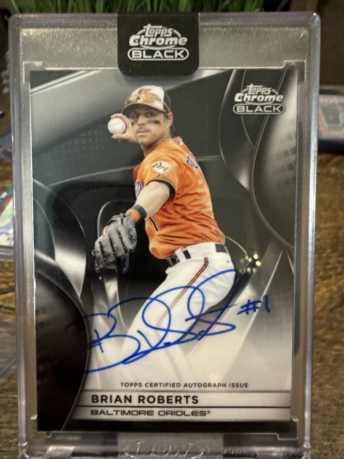 2025 Topps Chrome Black Brian Roberts On Card Auto! Baltimore Orioles