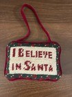 Christmas I Believe In Santa Holiday Mini Needlepoint Pillow.  3x5 Red