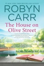 The House on Olive Street - Paperback By Carr, Robyn - GOOD