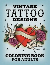 Vintage Tattoo Designs: Coloring Book for Adult- 9781638784265, Press, paperback
