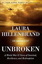 Unbroken : A World War II Story of Survival, Resilience, and Redemption