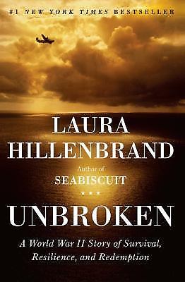 Unbroken : A World War II Story of Survival, Resilience, and Redemption Unbroken : A World War II Story of Survival, Resilience, and Redemption