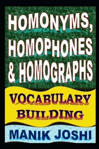Homonyms, Homophones and Homographs: Vocabulary Building by Manik Joshi: New - Picture 1 of 1