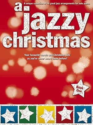 A jazzy Christmas: [a unique collection of 14 great jaz by Paul Honey 0711972389
