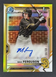 2021 Bowman Draft Max Ferguson Chrome Auto 1st RC True Gold /50