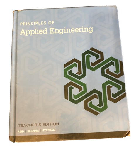 Principles Of Applied Engineering Teachers Ed. Reid, Reeping, Stephan