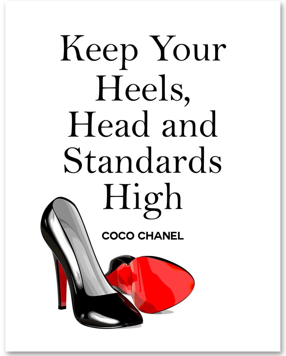 Americanflat Keep Your Heels, Head and Standards High Coco Kunstdruck Keep Your Heels, Head & Standards High auf