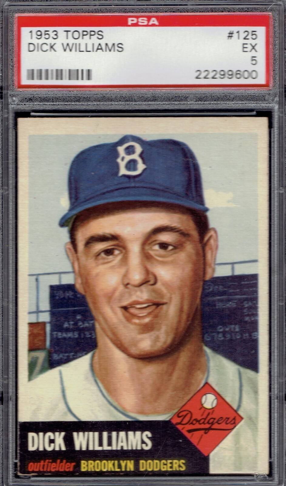 1953 Topps 125 Dick Williams HOF.  PSA 5 EX.  (TX9600).