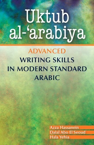 Uktub al-arabiya: Advanced Writing Skills in Modern Standard Arabic (Arabic E... - Picture 1 of 1