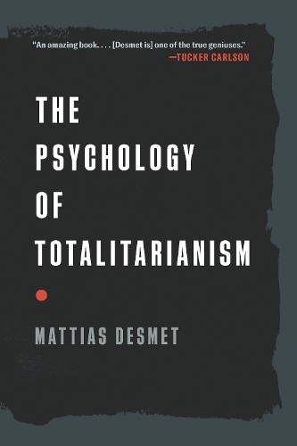 The Psychology of Totalitarianism - 9781645022756 - Afbeelding 1 van 1