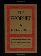 Prophet by Kahlil Gibran