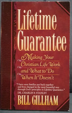Lifetime Guarantee by Bill Gillham (1993, Trade Paperback)