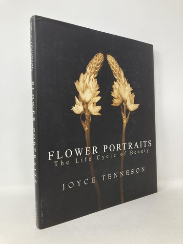 Flower Portraits The Life Cycle of Beauty - Picture 1 of 1
