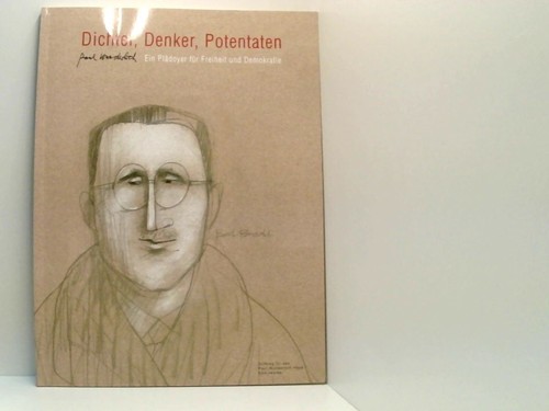 Paul Wunderlich Dichter, Denker, Potentaten ein Plädoyer für Freiheit und Demokr - Bild 1 von 1
