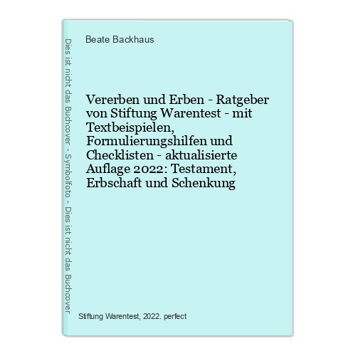 Vererben und Erben - Ratgeber von Stiftung Warentest - mit Textbeispielen, Formu