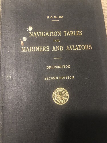 NAVIGATION TABLES FOR MARINERS AND AVIATORS Book Dreisonstok 1928 2nd Edition - Picture 2 of 7